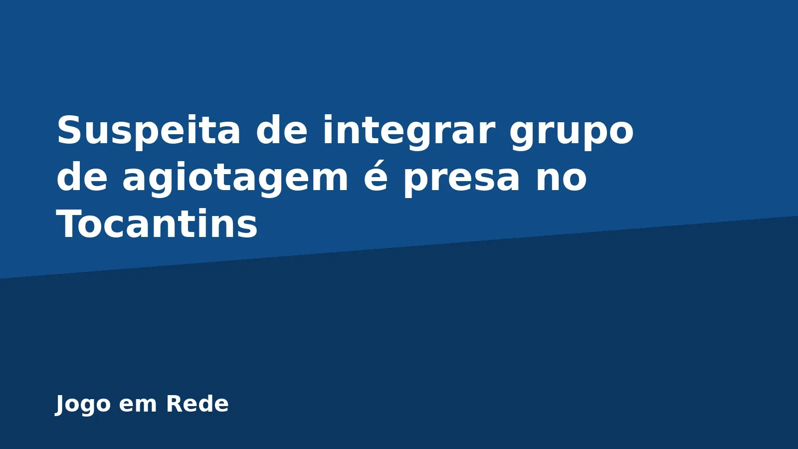 Suspeita de integrar grupo de agiotagem é presa no Tocantins
