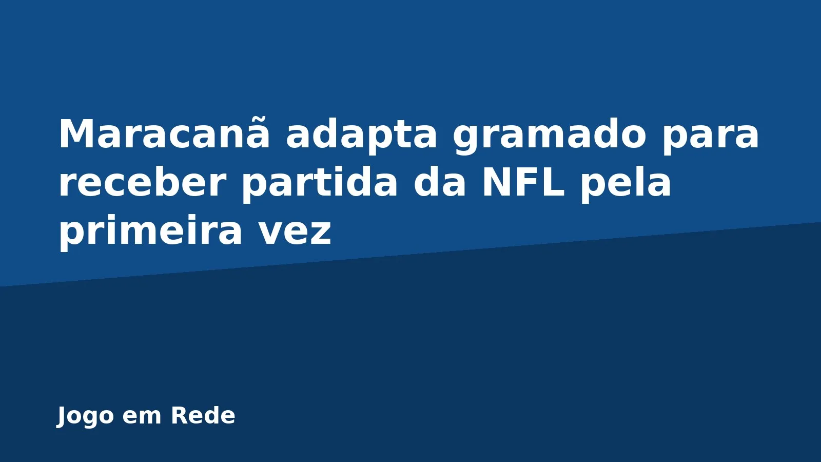 Maracanã adapta gramado para receber partida da NFL pela primeira vez